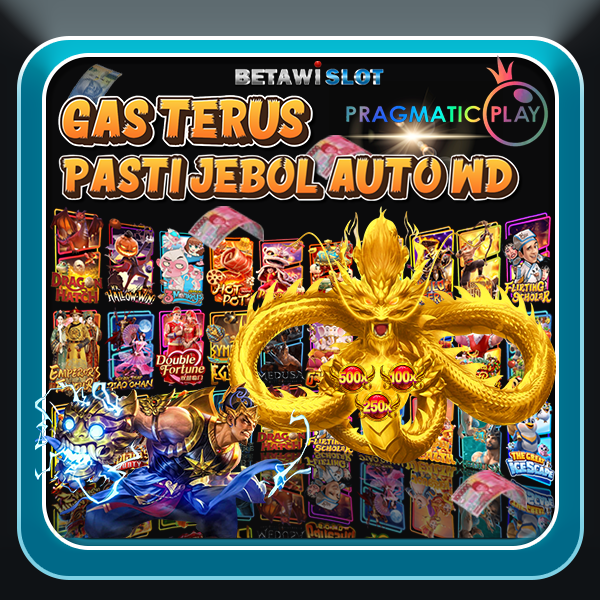 BETAWISLOT • Gas Terus Slot Pragmatic X5000 Pasti Jebol